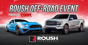 Roush Off-Road Event Powered By TORR