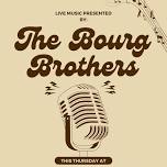 The Bourg Brothers at Sidney’s Saloon