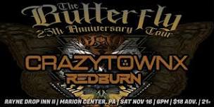 CRAZYTOWNX - The Butterfly 25th Anniversary Tour at Rayne Drop Inn II