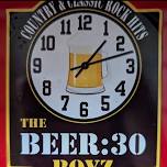 The Beer:30 Boyz Rocks BDB!