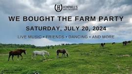 We Bought The Farm Party