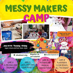 Messy Makers Camp - Where messy science and art meet!