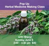 Pop Up Herbal Medicine Making Class