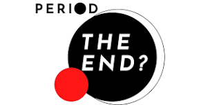 Period. The End?   An event centered on Menopause & Perimenopause.