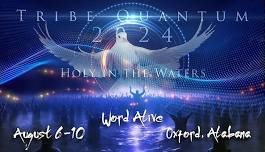 Tribe Quantum 2024: Holy in the Waters