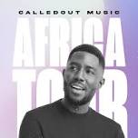 CalledOut Live In Lagos — CalledOut Music