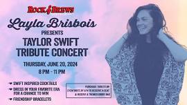 Taylor Swift Tribute Concert hosted by Layla Brisbois
