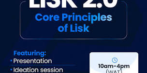 LISK 2.0: Core Principles Of Lisk
