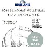 BLIND MAN VOLLEYBALL (AUGUST 24TH)