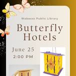 Make a Butterfly Hotel