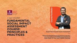 Physical Course: Fundamental Social Impact Assessment Course: Principles & Practices