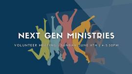 Next Gen Ministries | Volunteer Meeting