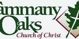 Worship Service and Sermon by Terry Newkirk  — Tammany Oaks Church Of Christ