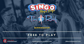 SINGO Music Bingo Nights at Tin Roof - Bham