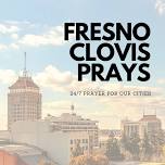 Fresno/Clovis Prays – Day of Prayer