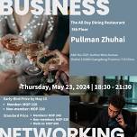 GBA InterChamber Business Networking Cocktail at Pullman Hotel Zhuhai