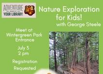 Nature Exploration with George Steele at Wintergreen Park