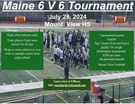Maine 6 v 6 football Tournament