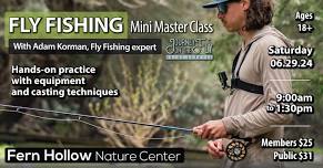 Fly Fishing Mini Master Class with Adam Korman