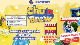 Chu 'n Brew - Presented by The Long Island TCG Show