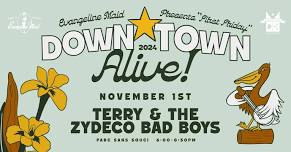 Downtown Alive! ft. Terry & the Zydeco Bad Boys