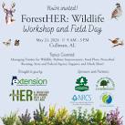 ForestHER: Wildlife Workshop and Field Day