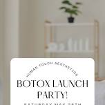 BOTOX LAUNCH PARTY