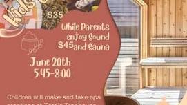 Kids Create / Adults Vibrate, Sound Bath and Sauna at Unwind