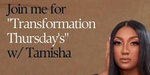 Transformation Thursday w  Tamisha,