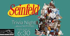 Seinfeld Trivia Night at Breaker Brewing Outpost!