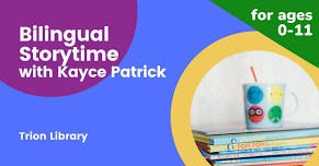 Bilingual Storytime with Kayce Patrick
