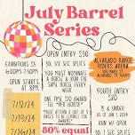 July Barrel Series