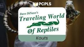 Dave DiNaso's Traveling World of Reptiles (Kouts)