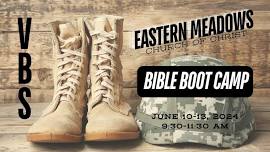 Vacation Bible School 2024 - Bible Boot Camp!