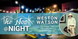 Nook @ Night ft. Weston Watson