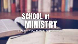School of Ministry | Wednesday Night Study