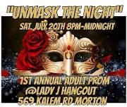 1st Annual “Unmask The Night” Adult Prom