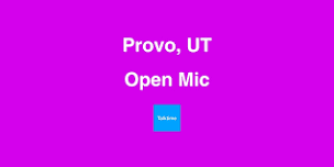 Open Mic - Provo