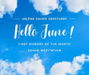 First Monday June 3rd Sound Meditation