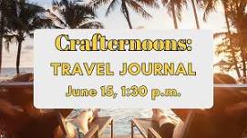 Crafternoons: Travel Journals