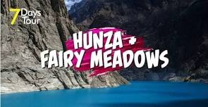 7 DAYS TRIP TO HUNZA AND FAIRY MEADOWS