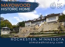 Historic Mayowood Home Tours