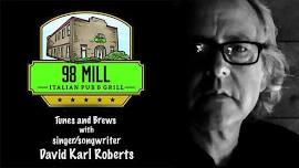 Singer/Songwriter David Karl Roberts at 98 Mill, St. J