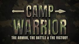 Camp Warrior: The Armor, The Battle & The Victory