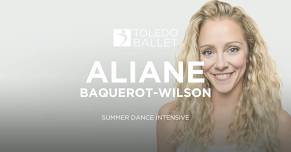 Toledo Ballet Dance Intensive with Aliane Baquerot-Wilson