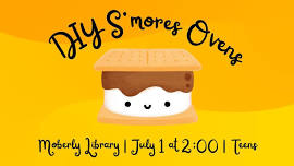 Moberly Teen Times: DIY S'mores Ovens