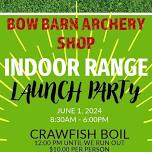 Bow Barn Indoor Range Launch Party