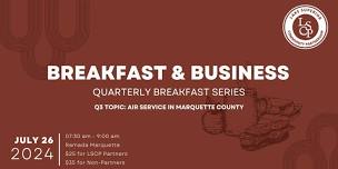 Breakfast & Business: Air Service in Marquette County