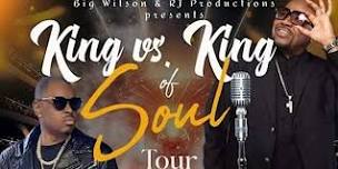 8th Saturday, June 15 King vs King of Soul Tour