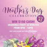 Mother's Day Celebration — Rosebud Casino